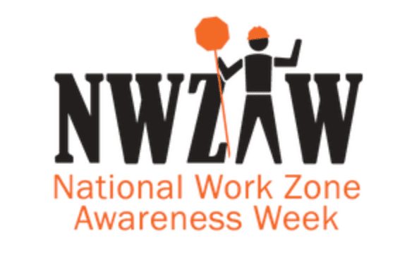 National Work Zone Awareness Week 2025